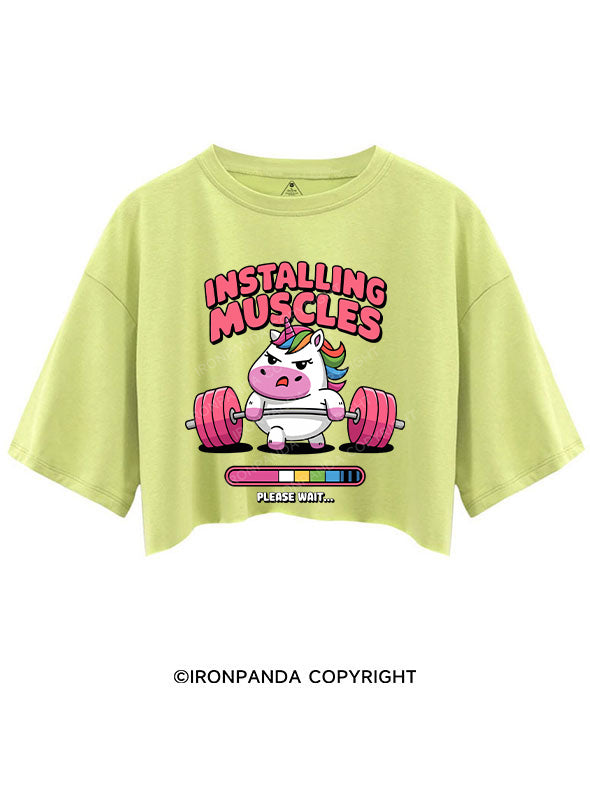 INSTALLING MUSCLES CROP TOPS