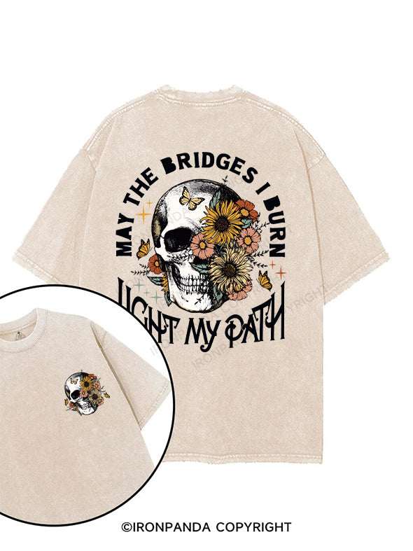 MAY THE BRIDGES I BURN LIGHT MY PATH printed Gym Shirt