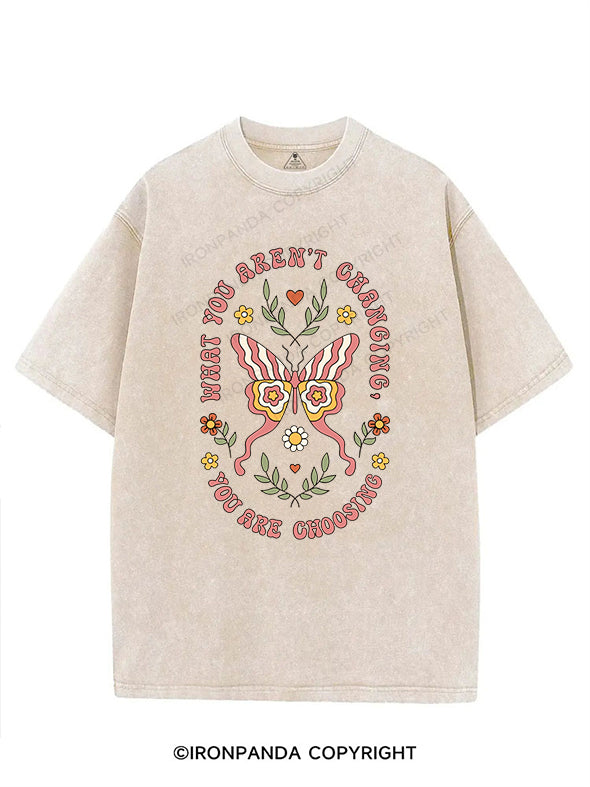 WHAT YOU AREN'T CHANGING YOU ARE CHOOSING VINTAGE GYM SHIRT