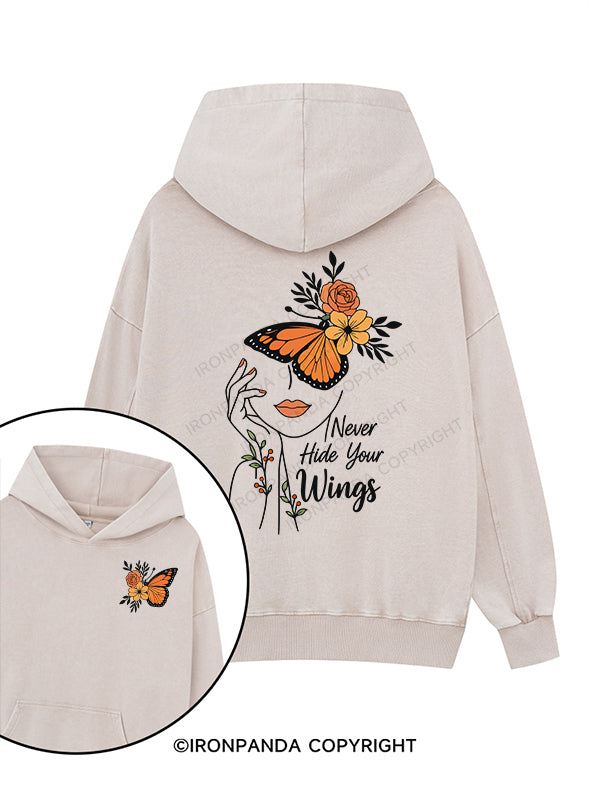 Never hide your wings Printed Washed Gym Hoodie