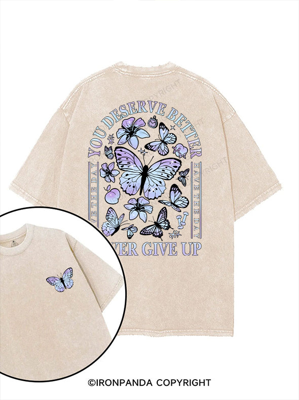 YOU DESERVE BETTER printed Gym Shirt