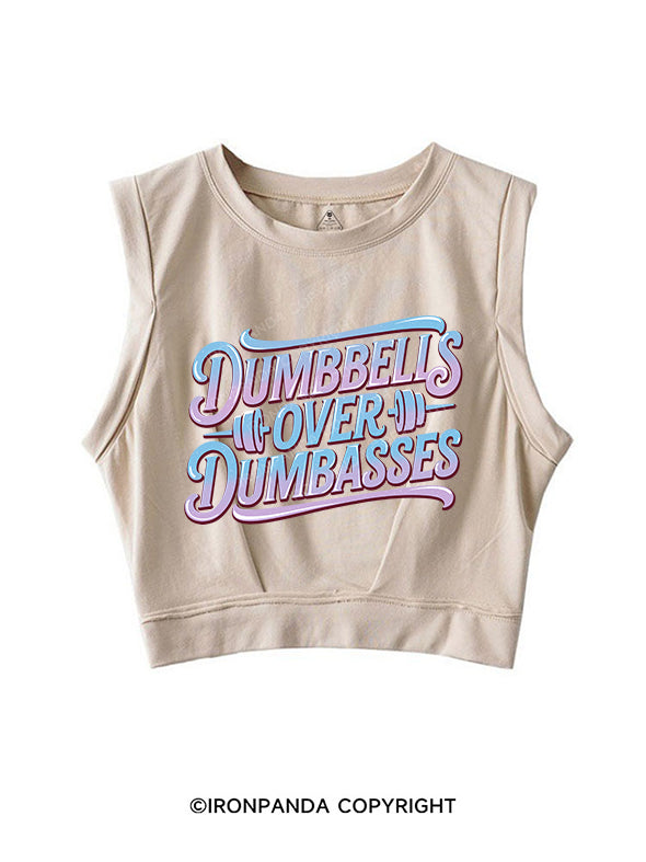 DUMBBELLS OVER DUMBASSES SLEEVELESS CROP TOPS