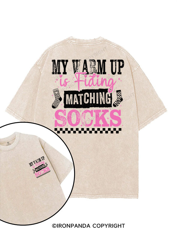 MY WARM UP IS FINDING MATCHING SOCKS printed Gym Shirt