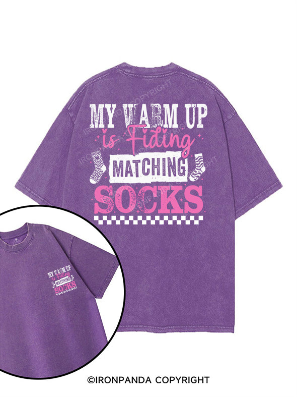 MY WARM UP IS FINDING MATCHING SOCKS printed Gym Shirt