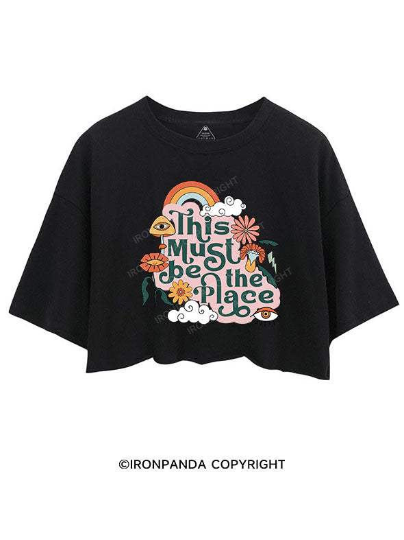 THIS MUST BE THE PLACE CROP TOPS