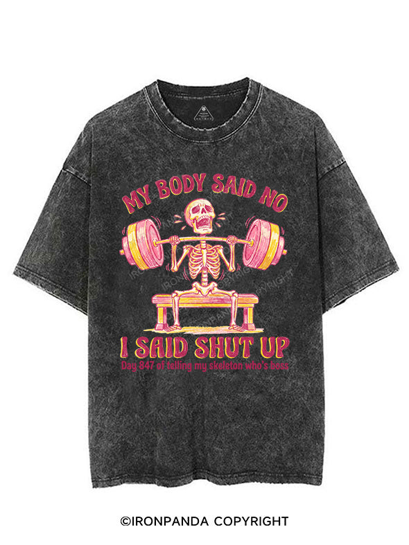 my body said no VINTAGE GYM SHIRT