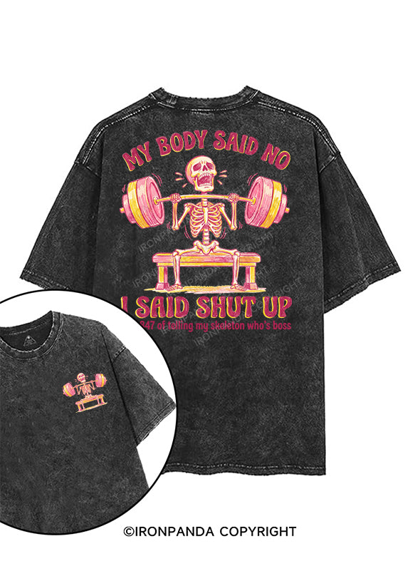 my body said no printed Gym Shirt