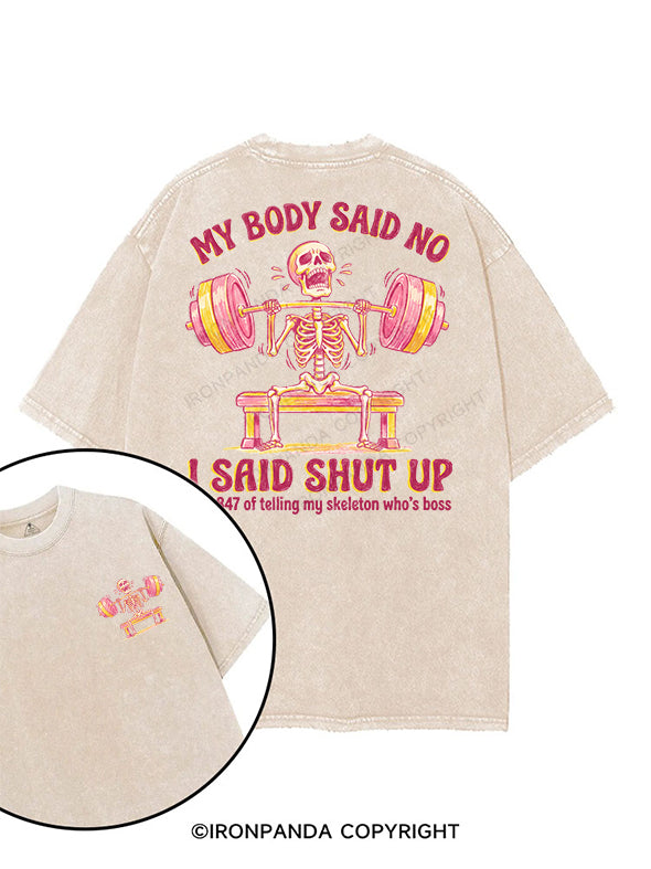my body said no printed Gym Shirt