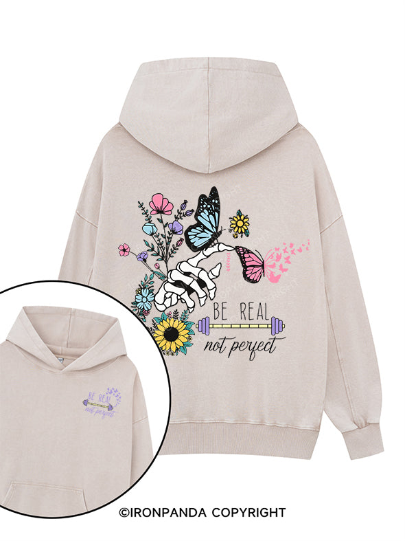 BE REAL not perfect Printed Washed Gym Hoodie