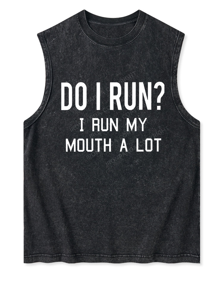 I RUN MY MOUTH Washed Tank