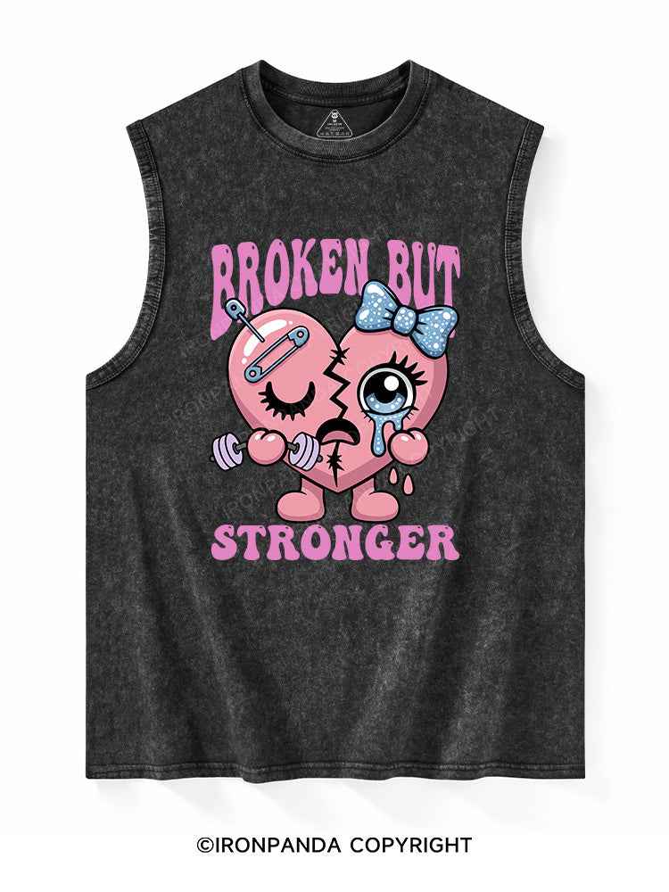 BROKEN BUT STRONGER Washed Tank