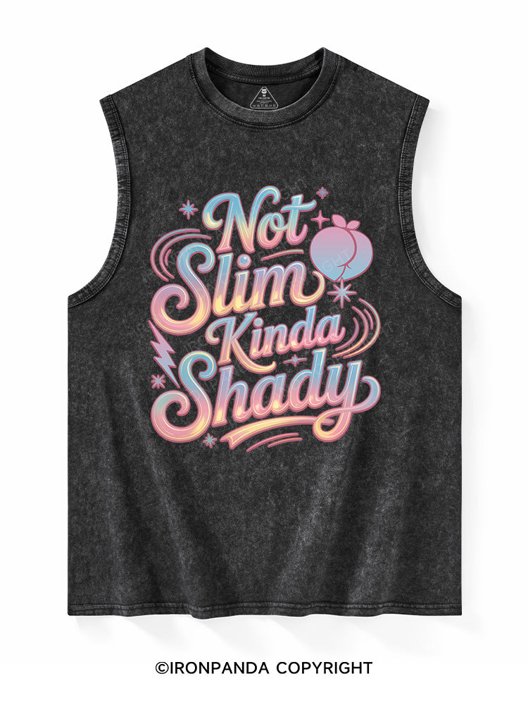 NOT SLIM KINDA SHADY Washed Tank