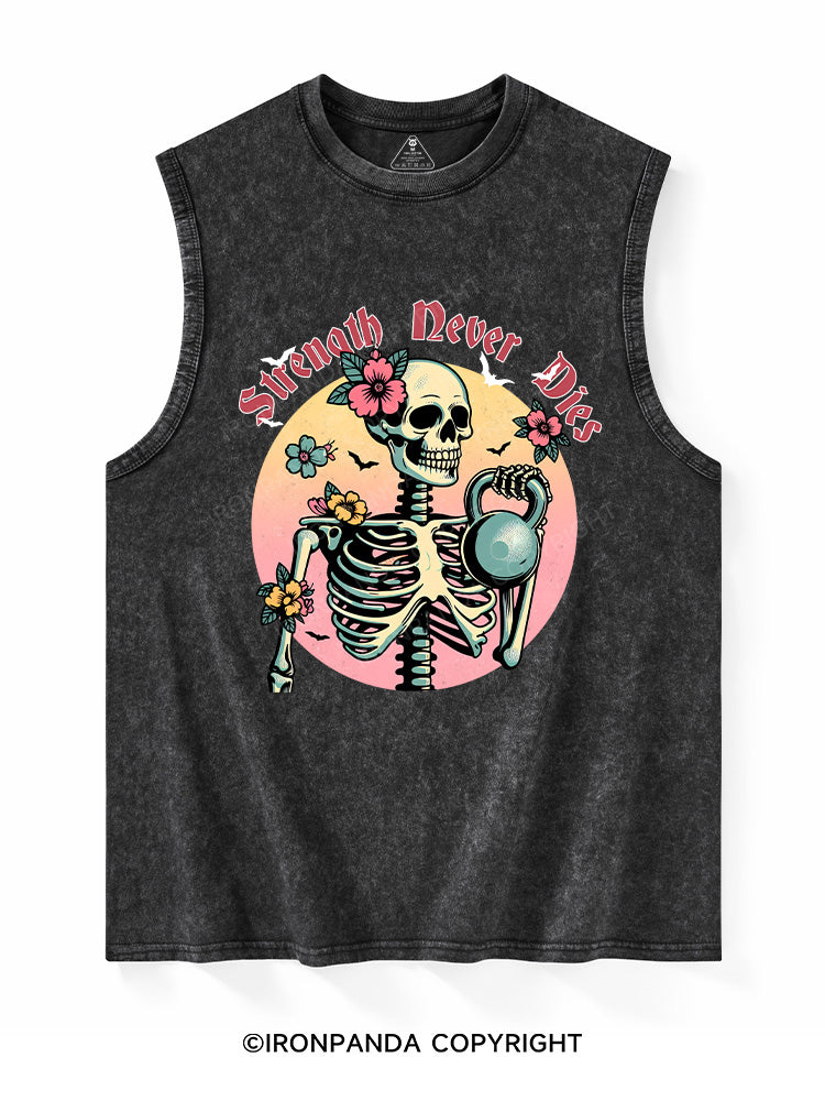 Strength Never Dies Washed Tank
