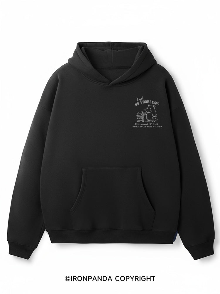 I got 99 problems And a sweet lil' treat would solve most of them Premium Fleece Gym Hoodie