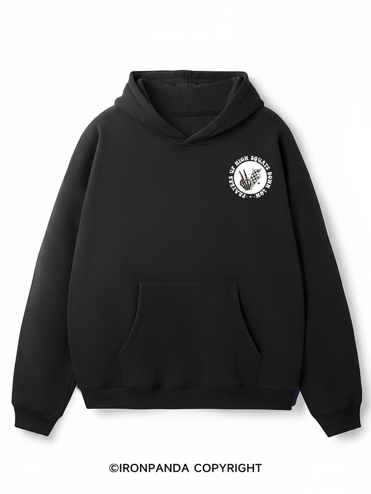 Prayers up high squats down low Premium Fleece Gym Hoodie