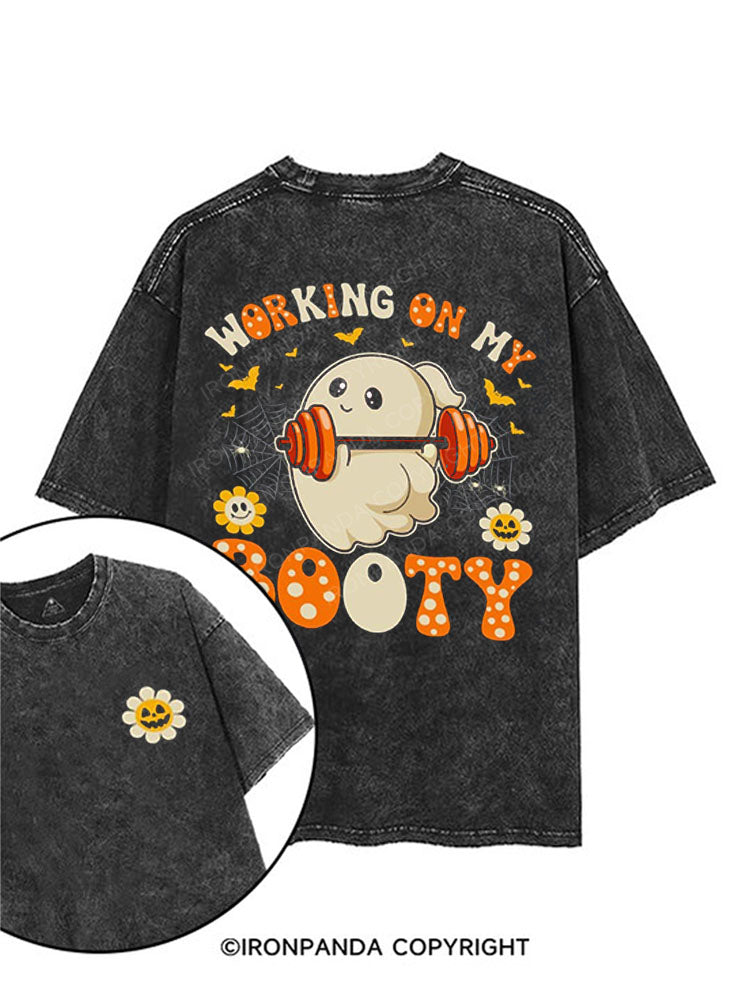 WORKING ON MY BOOTY printed Gym Shirt
