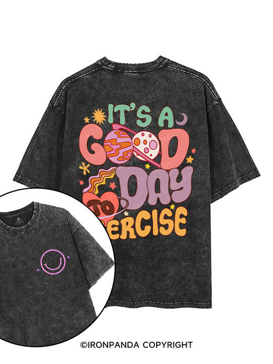 Its A Good Day To Exercise printed Gym Shirt