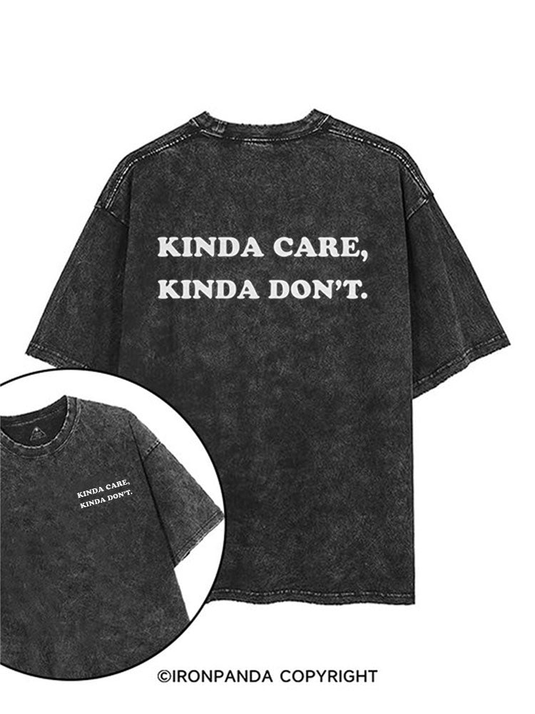 KINDA CARE KINDA DON’T printed Gym Shirt