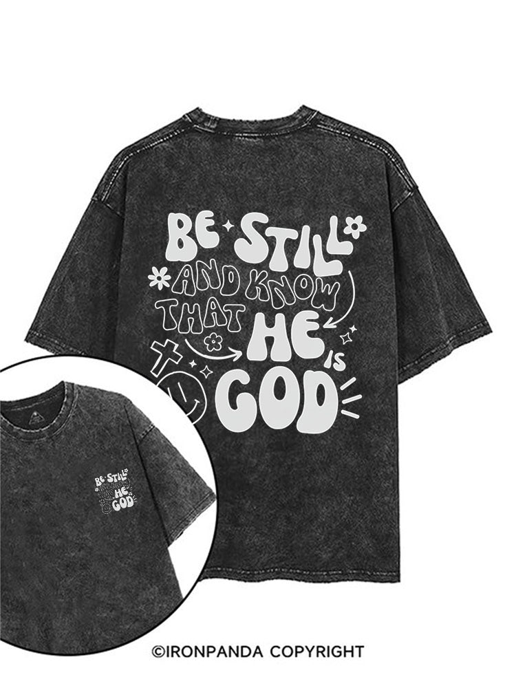 Be still and know that He is God printed Gym Shirt