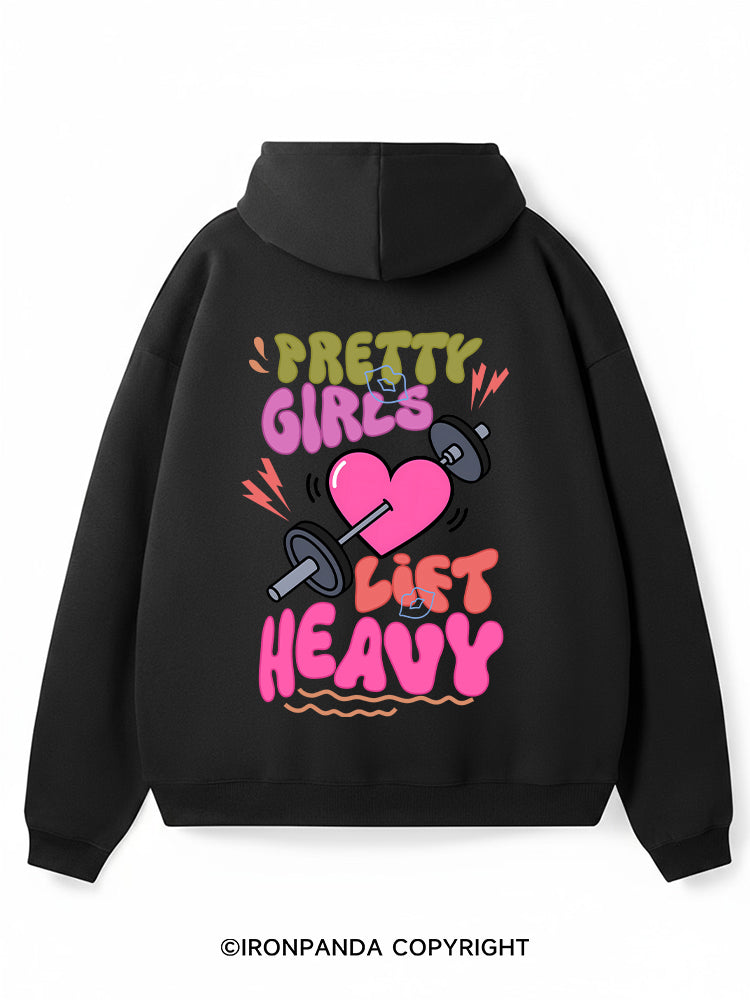 PRETTY GIRLS LIFT HEAVY Premium Fleece Gym Hoodie