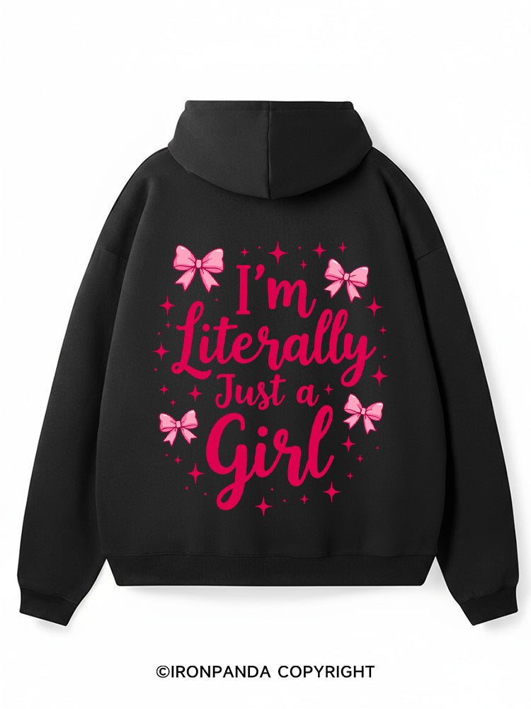 I'M LITERALLY JUST A GIRL Premium Fleece Gym Hoodie
