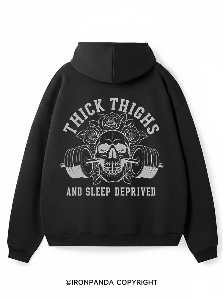 THICK THIGHS AND SLEEP DEPRIVED Premium Fleece Gym Hoodie