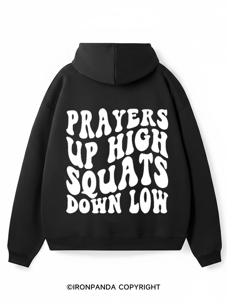 Prayers up high squats down low Premium Fleece Gym Hoodie