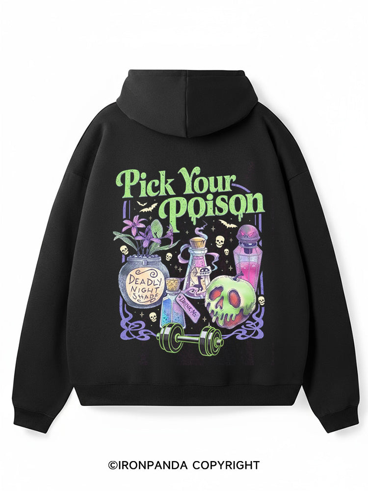 Pick Your Poison Premium Fleece Gym Hoodie