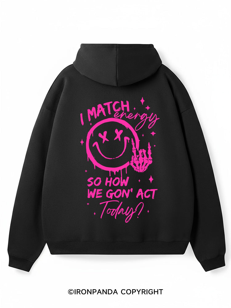 How We Gonna Act Today Premium Fleece Gym Hoodie