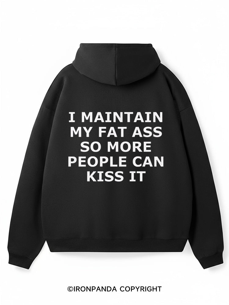 I Maintain My Fat Ass Premium Fleece Gym Hoodie