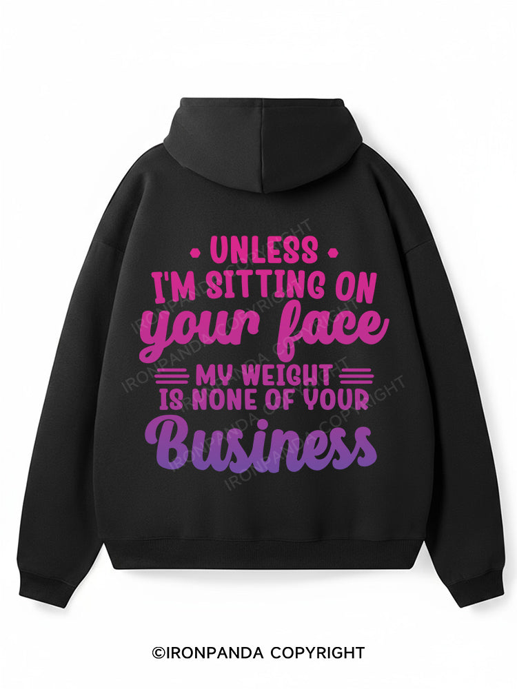 UNLESS I'M SITTING ON YOUR FACE Premium Fleece Gym Hoodie