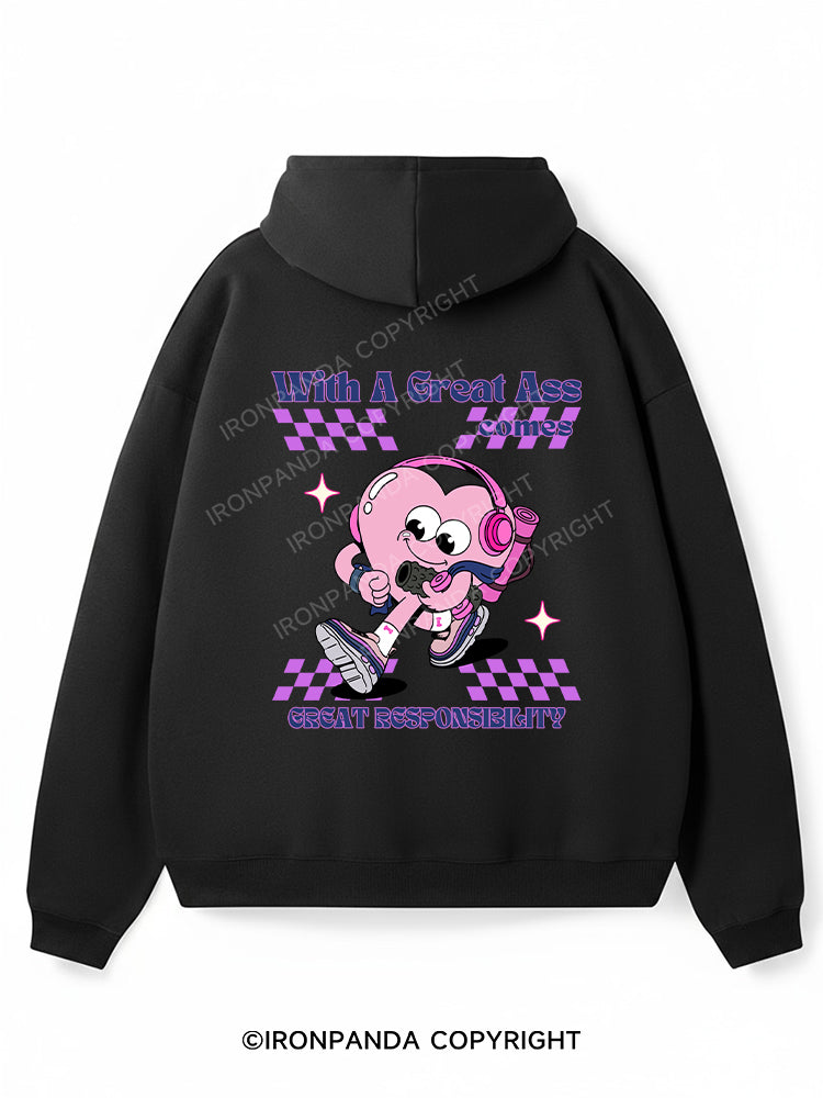with a great ass comes great responsibility Premium Fleece Gym Hoodie