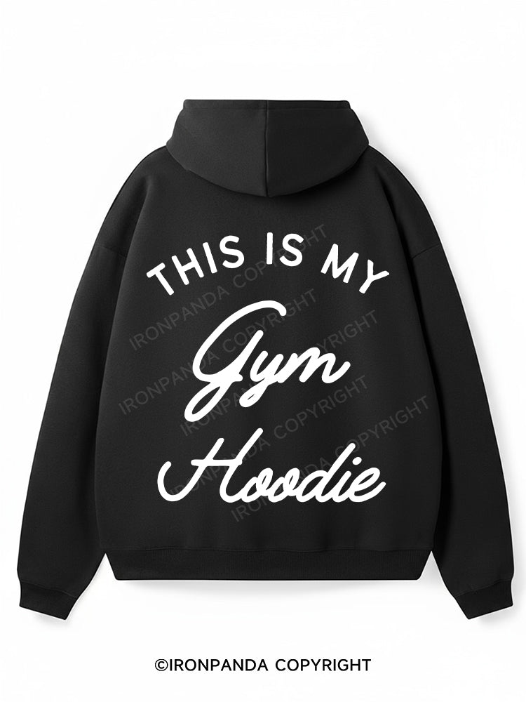 THIS IS MY GYM HOODIE Premium Fleece Gym Hoodie