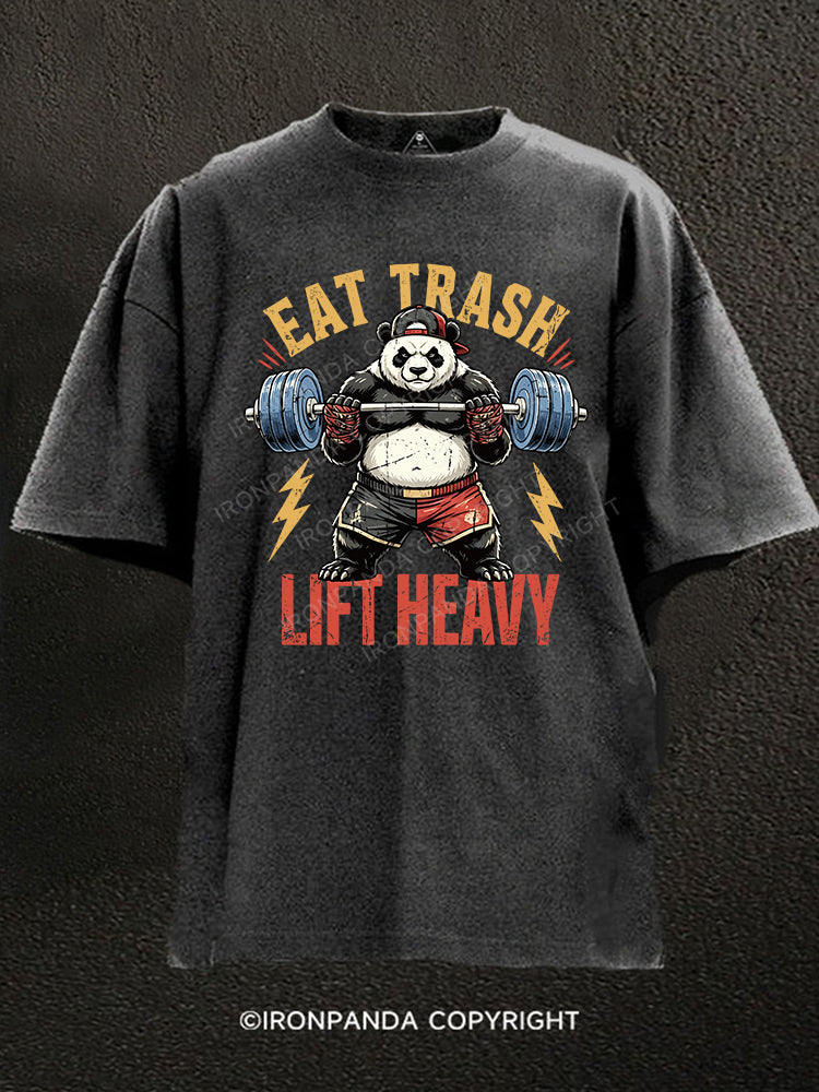 EAT TRASH LIFT HEAVY Washed Gym Shirt