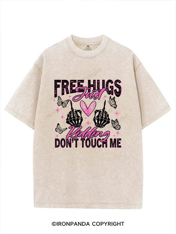 Free Hugs Just Kidding Don't Touch Me VINTAGE GYM SHIRT