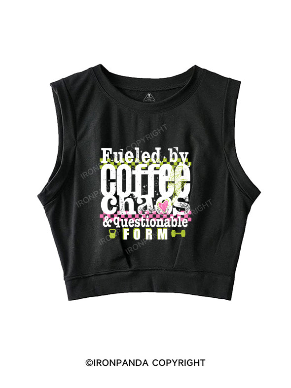 Fueled by coffee chaos & questionable form SLEEVELESS CROP TOPS