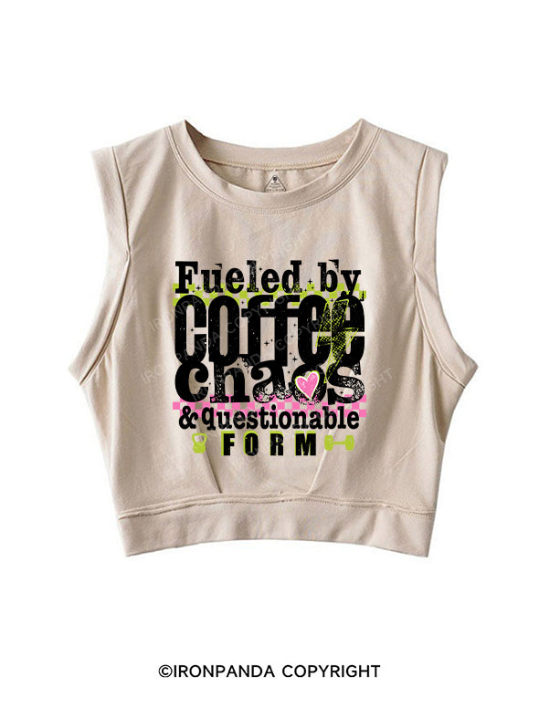 Fueled by coffee chaos & questionable form SLEEVELESS CROP TOPS
