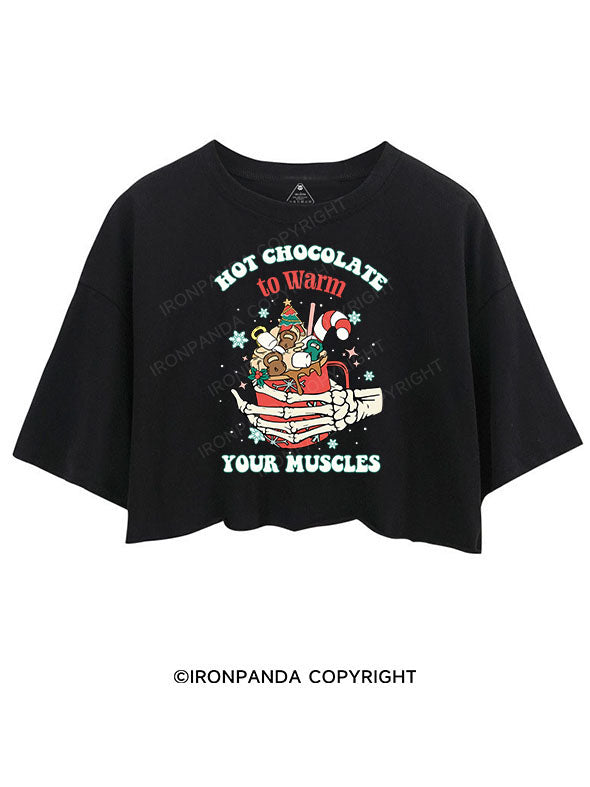 HOT CHOCOLATE TO WARM YOUR MUSCLES CROP TOPS