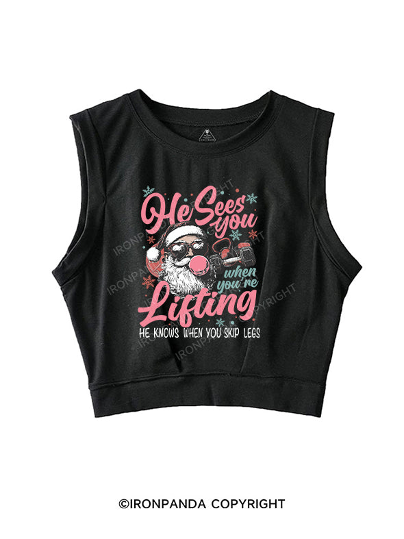He sees you when you’re lifting SLEEVELESS CROP TOPS