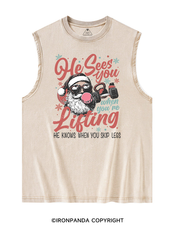 He sees you when you’re lifting  Washed Tank