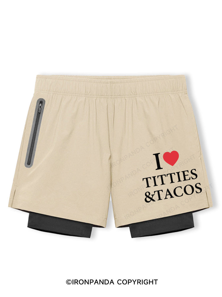 I LOVE TITTIES & TACOS Breathable Training Shorts
