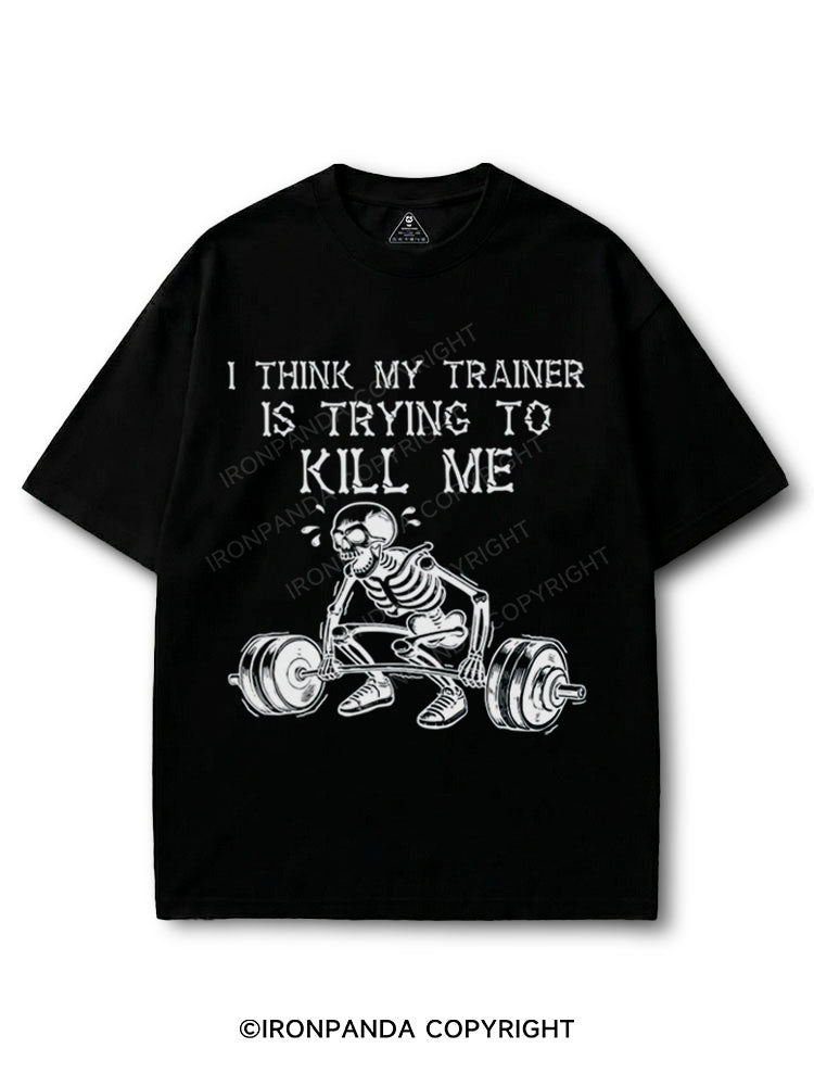 I Think My Trainer Is Trying To Kill Me Skeleton COTTON PUMP COVER