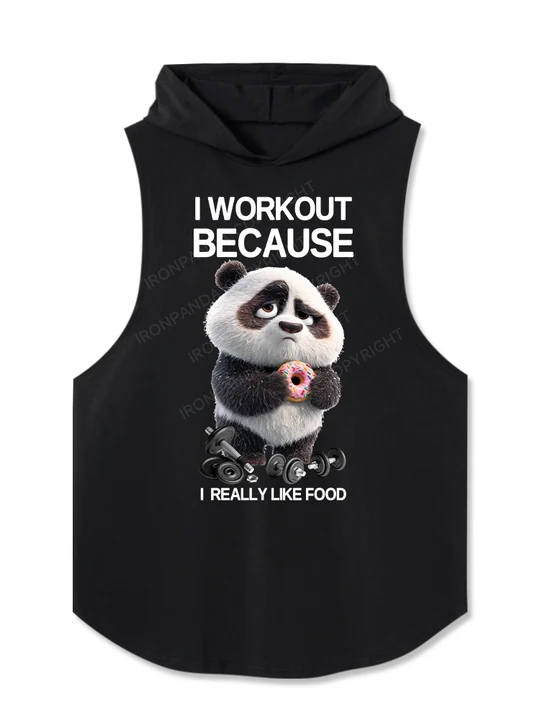 I WORKOUT BECAUSE I REALLY LIKE FOOD Hooded Tank