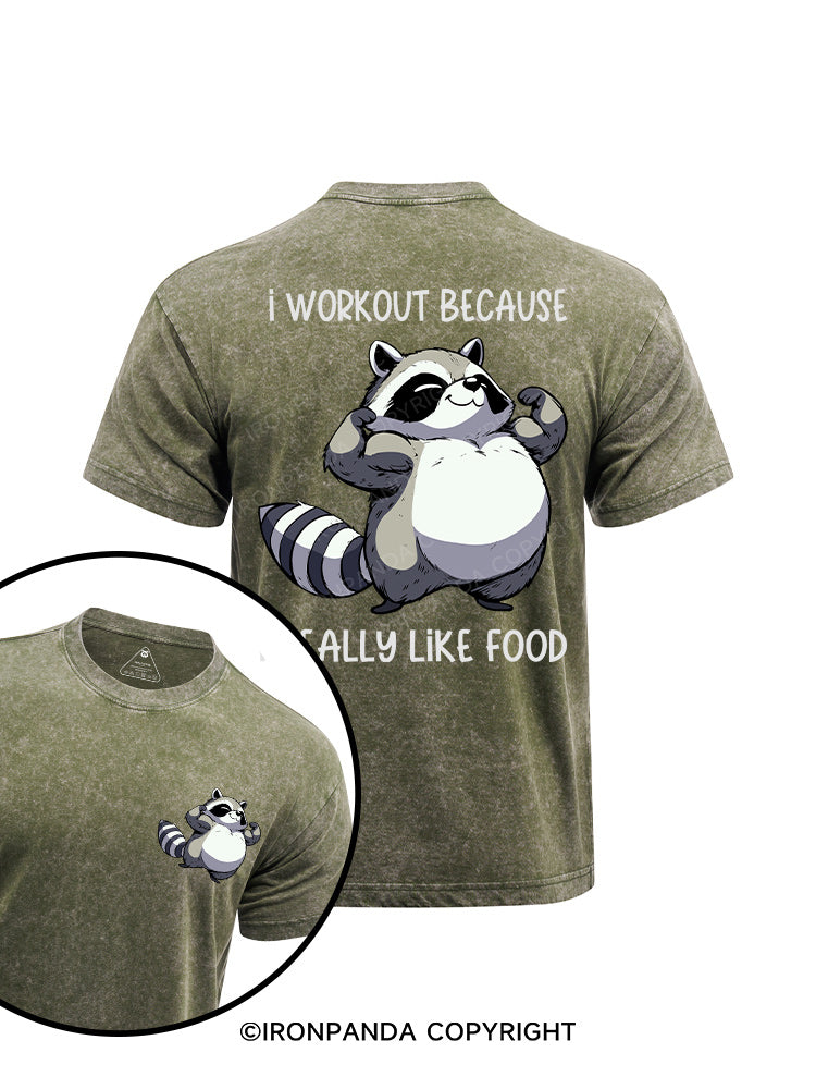 I workout because I really like food printed Washed Gym Shirt