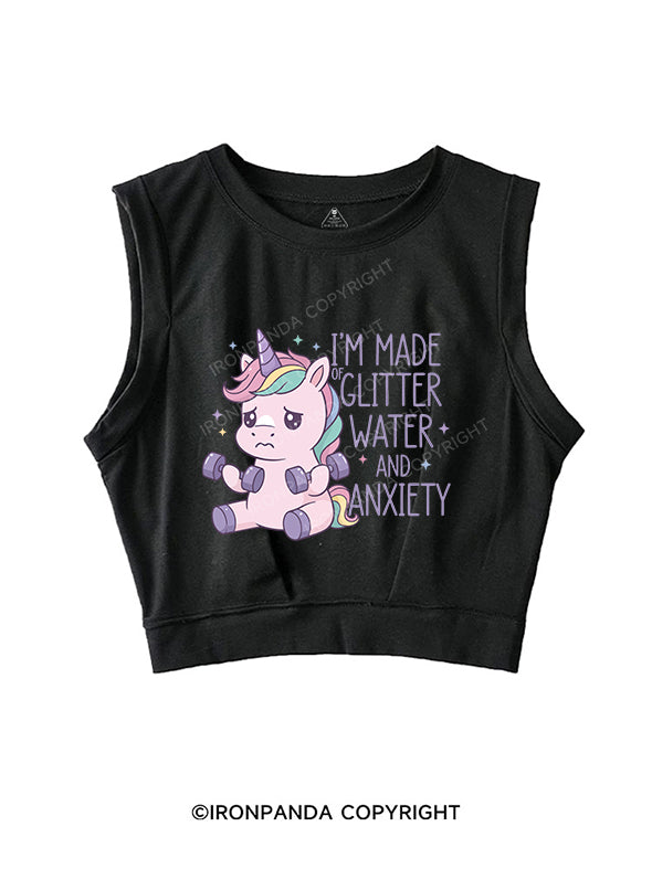 I’M MADE OF GLITTER WATER AND ANXIETY SLEEVELESS CROP TOPS
