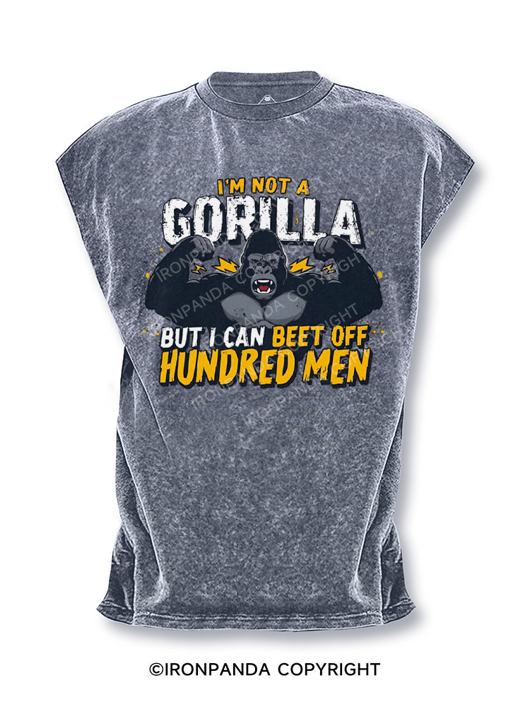 I’m Not a Gorilla But I Can Beat Off Hundred Men Cut Off Tank