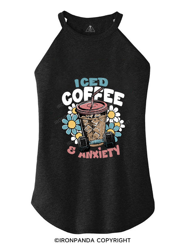 Iced Coffee and Anxiety ROCKER COTTON TANK