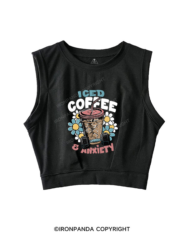 Iced Coffee and Anxiety SLEEVELESS CROP TOPS