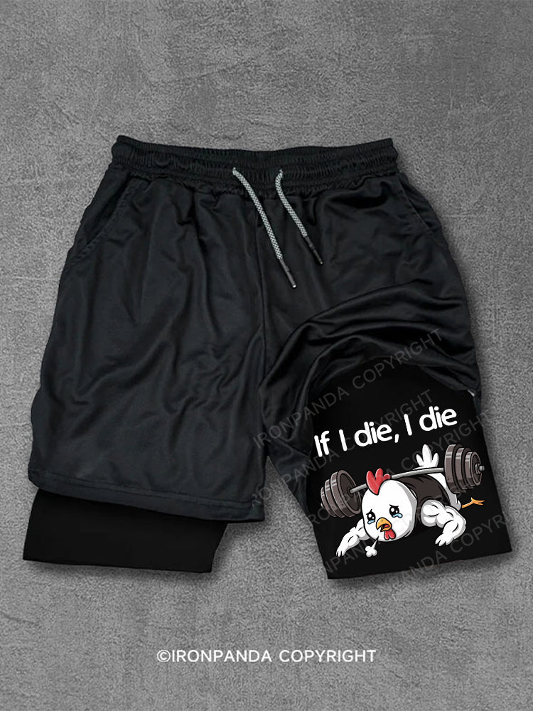 If I die I die Performance Training Shorts