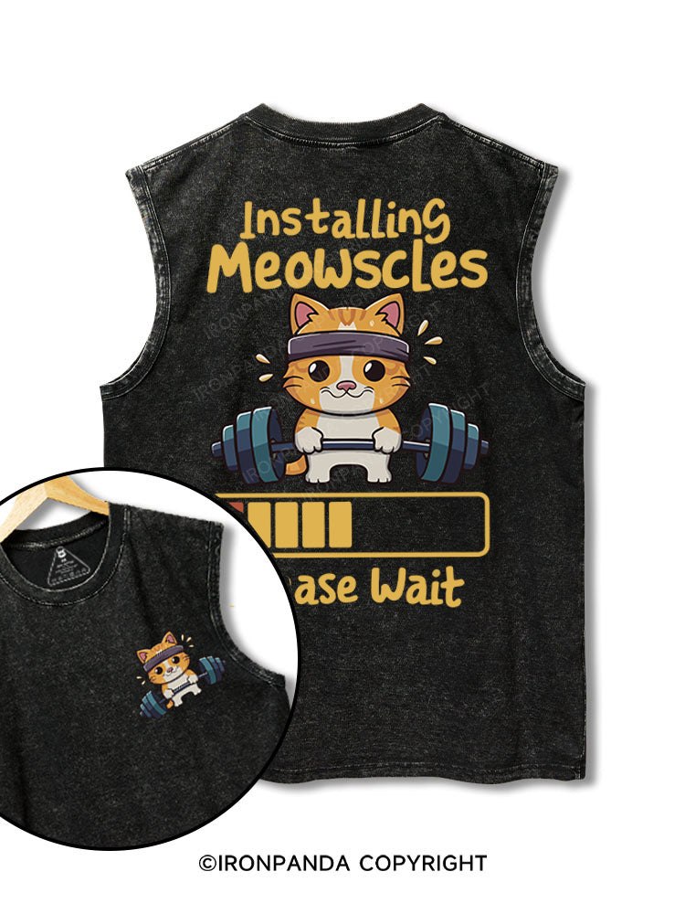 Installing Meowscles Please Wait cat printed Washed Gym tank